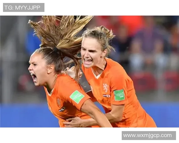 意大利女足与荷兰女足激战女世界杯精彩对决引发全球关注